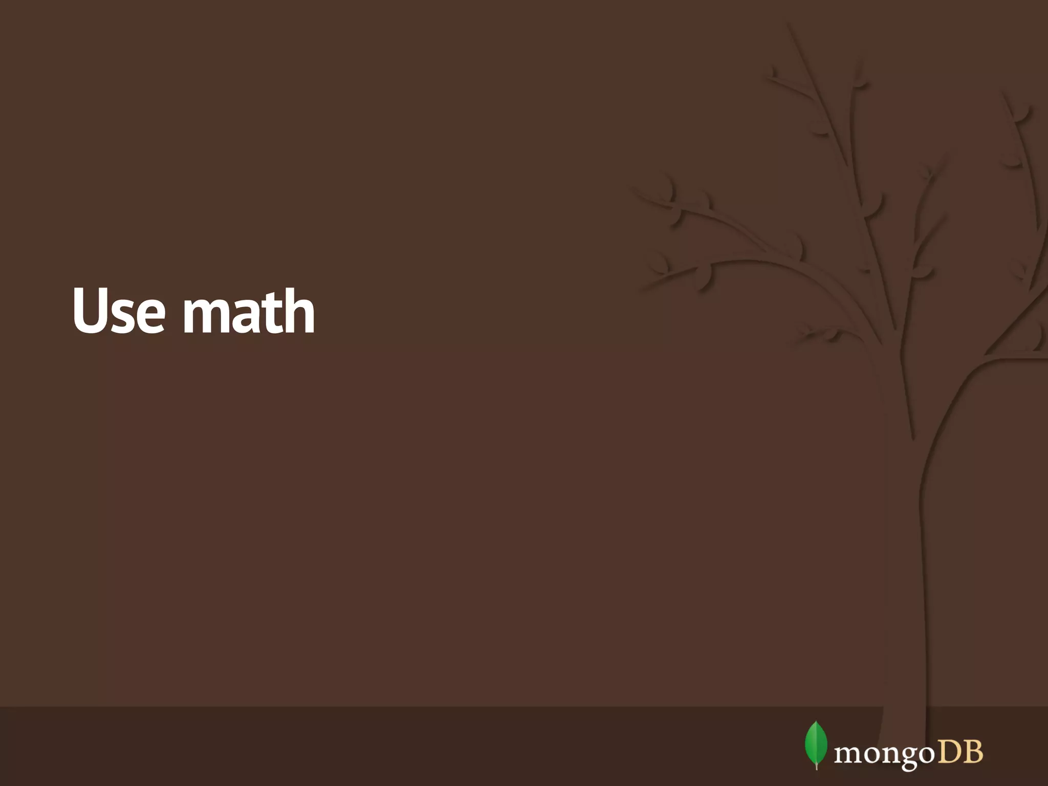 Use math 