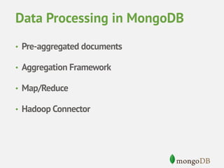 Analytics with MongoDB Aggregation Framework and Hadoop Connector | PDF