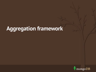 Analytics with MongoDB Aggregation Framework and Hadoop Connector | PDF