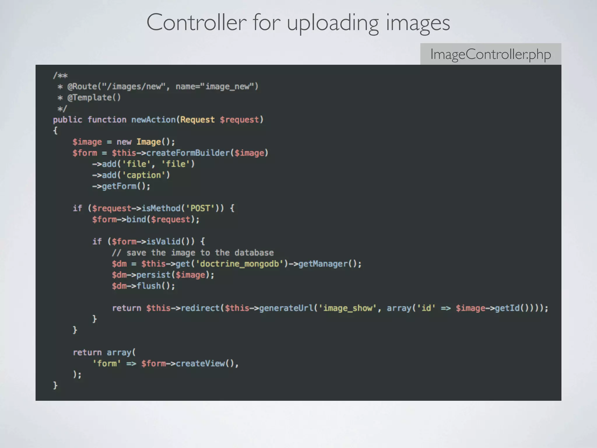 Controller for uploading images
                            ImageController.php
 