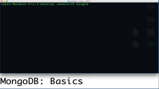 MongoDB: Basic Databasing Commands -- Getting to Know Mongo
