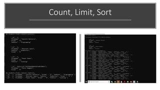 Count, Limit, Sort
 
