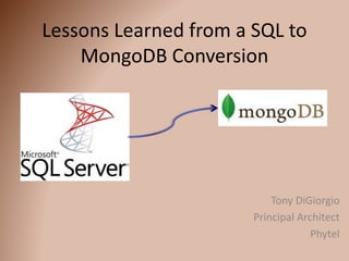An Evening with MongoDB Dallas: How Phytel Uses MongoDB | PPT