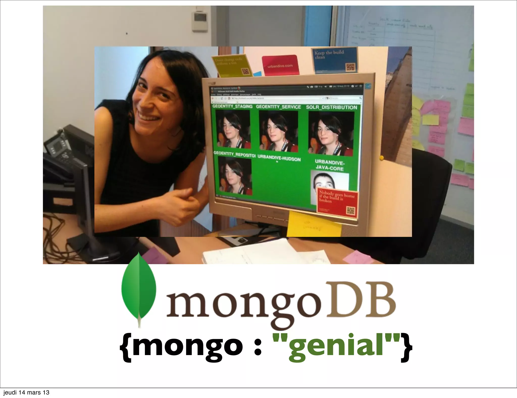 {mongo : "genial"} jeudi 14 mars 13 