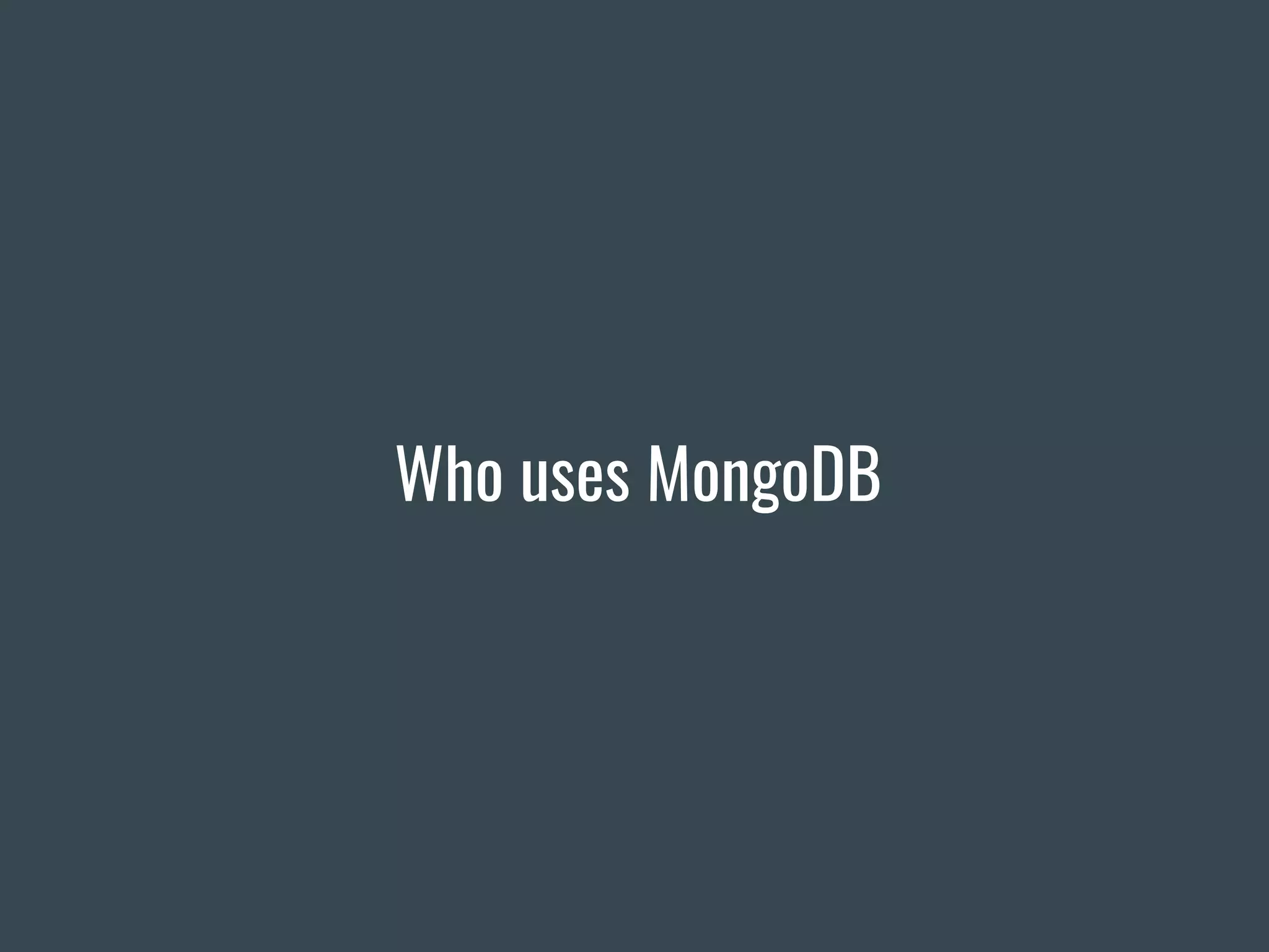 Who uses MongoDB 