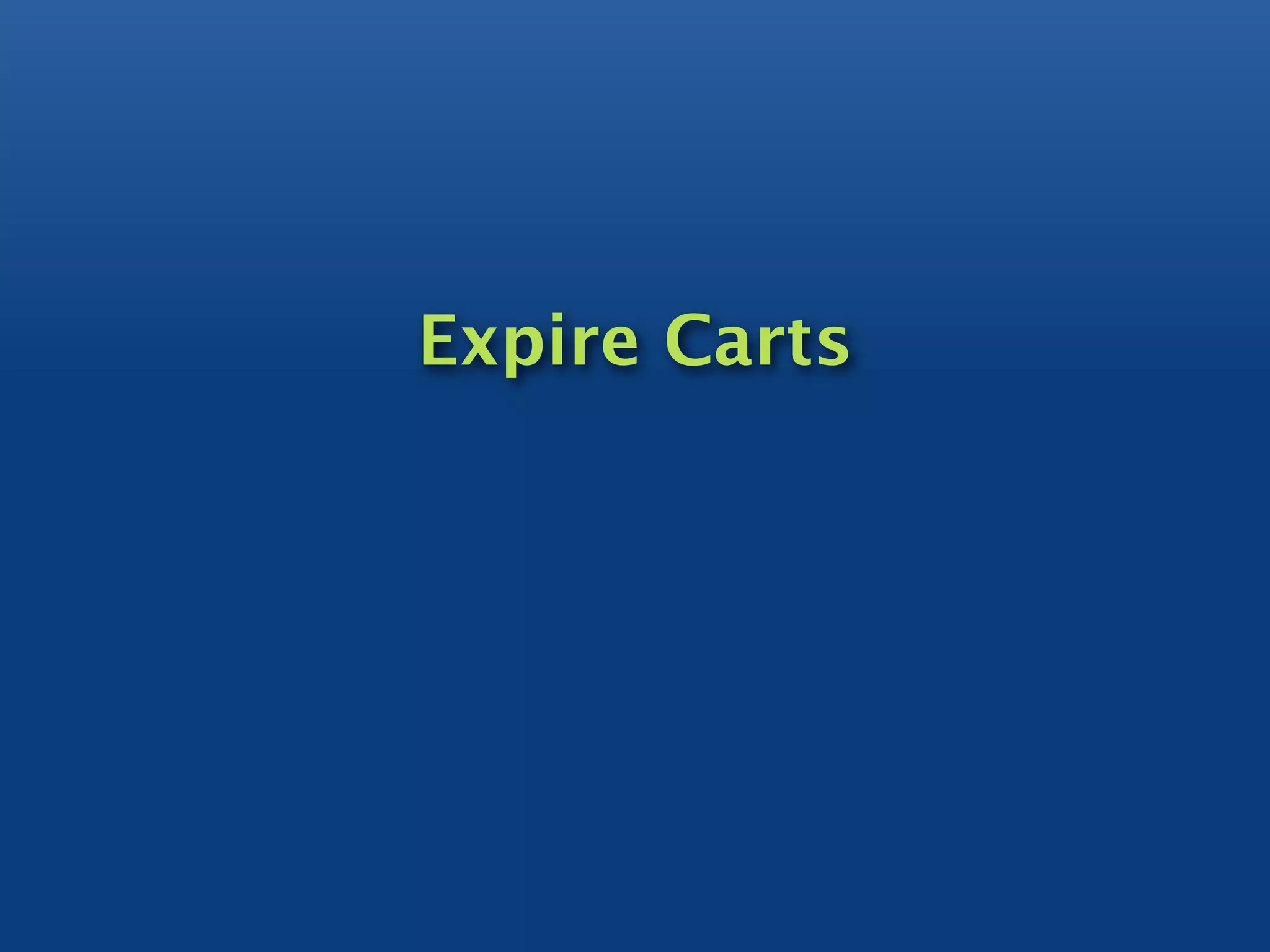Expire Carts
 