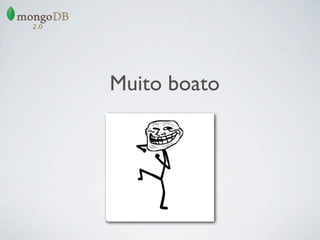 2.0




      Muito boato
 