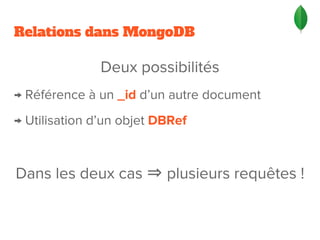Relations dans MongoDB
⇒
 