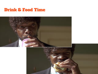 Drink & Food Time
 