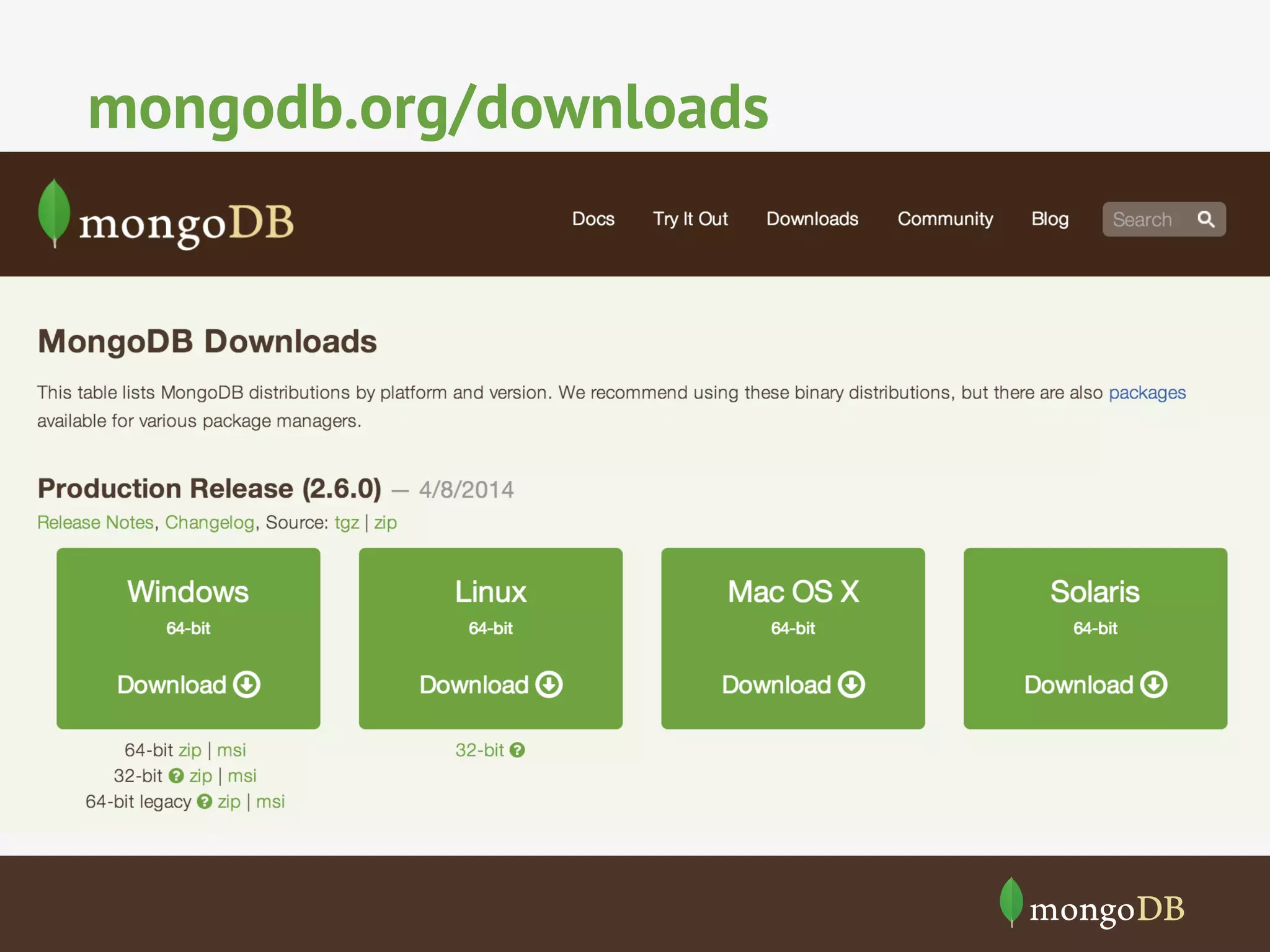 mongodb.org/downloads
 