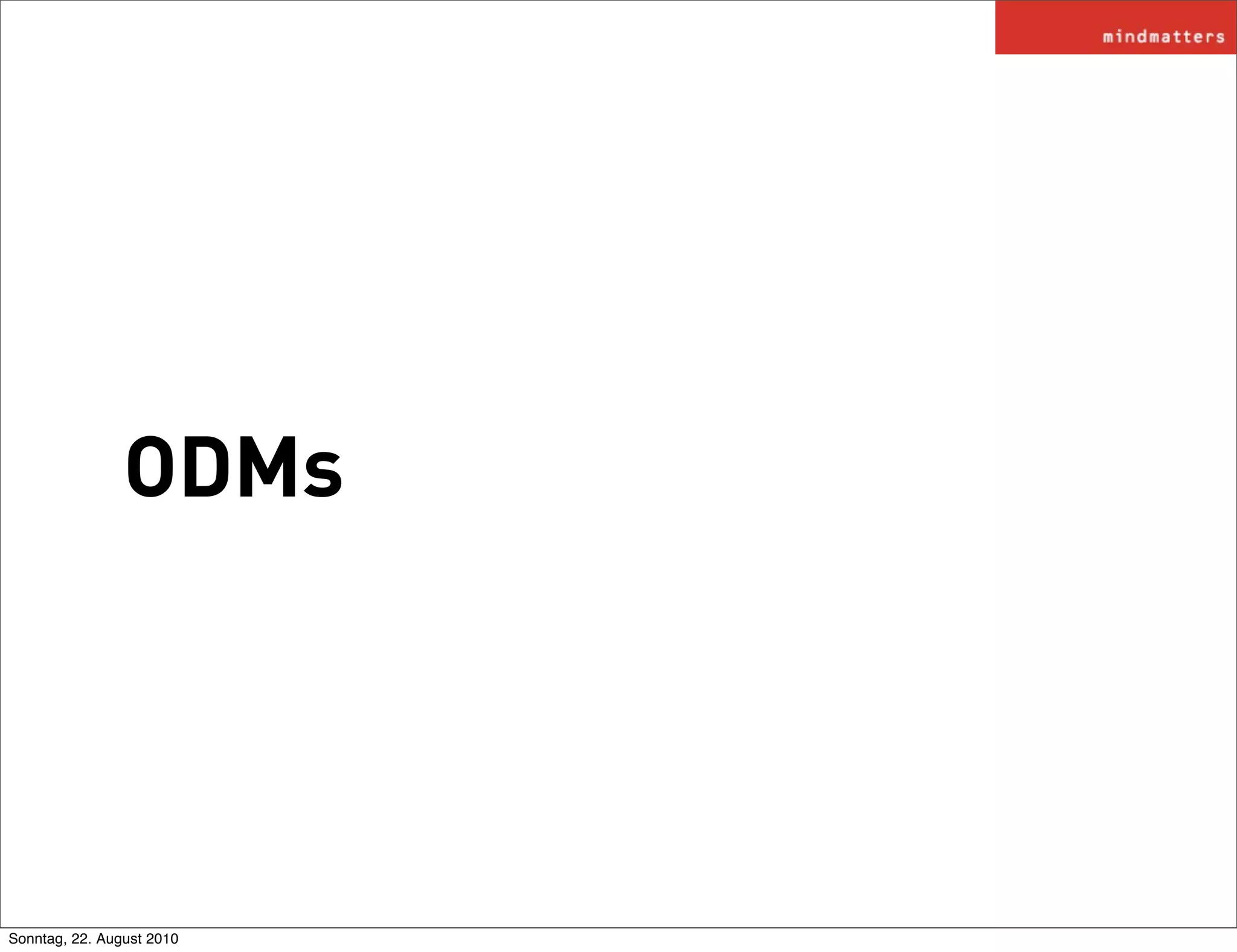 ODMs




Sonntag, 22. August 2010
 