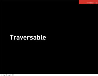 Traversable




Sonntag, 22. August 2010
 