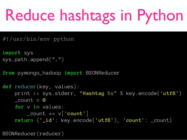 Reduce hashtags in Python #!/usr/bin/env