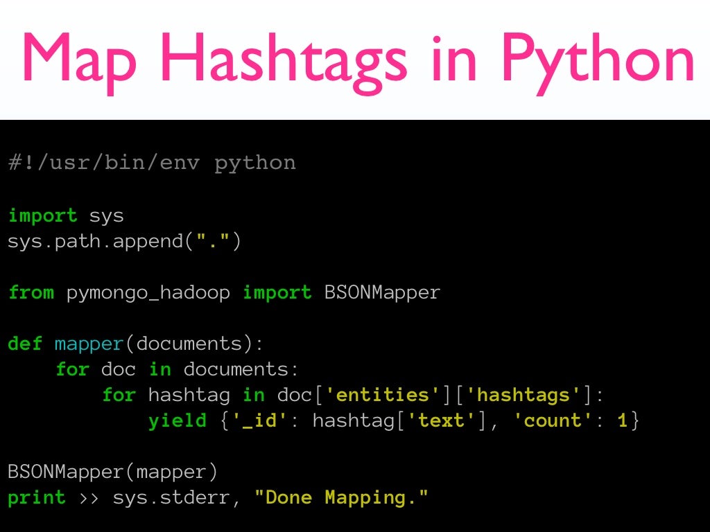 Map Hashtags in Python !/usr/bin/env