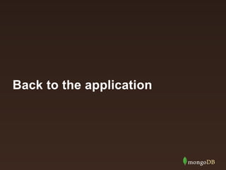 Back to the application 
 