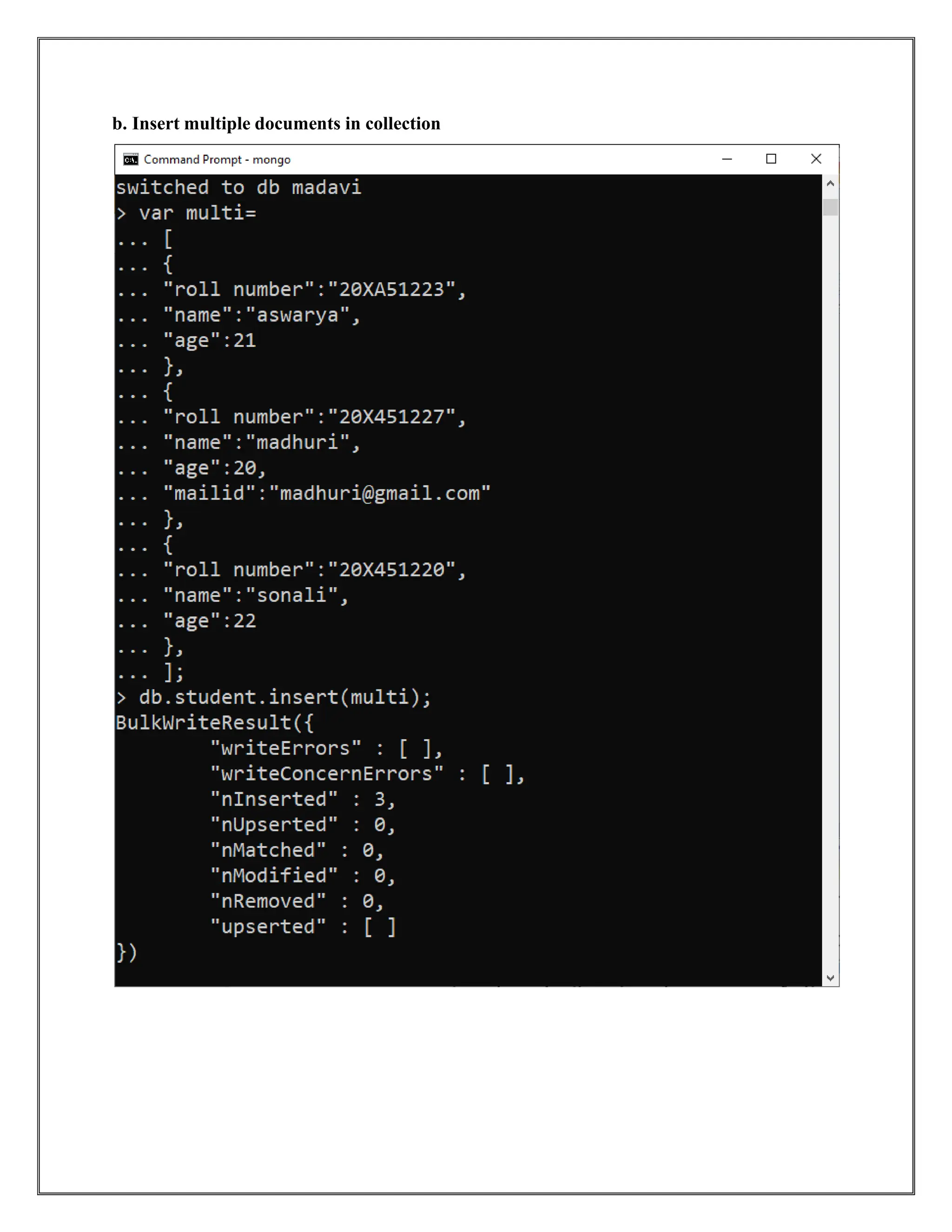 b. Insert multiple documents in collection
 