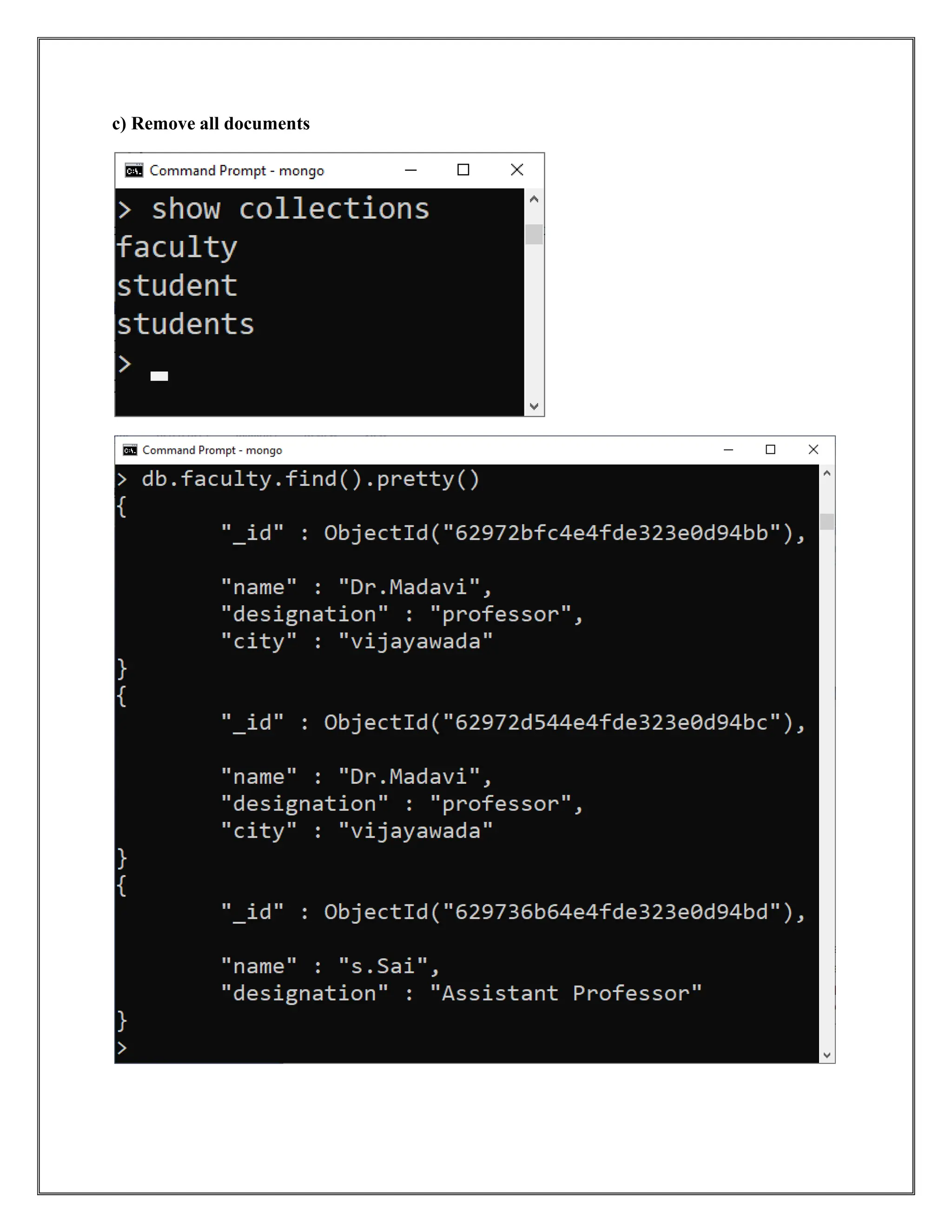 c) Remove all documents
 