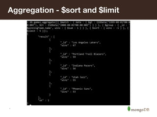 Aggregation - $sort and $limit

*

 