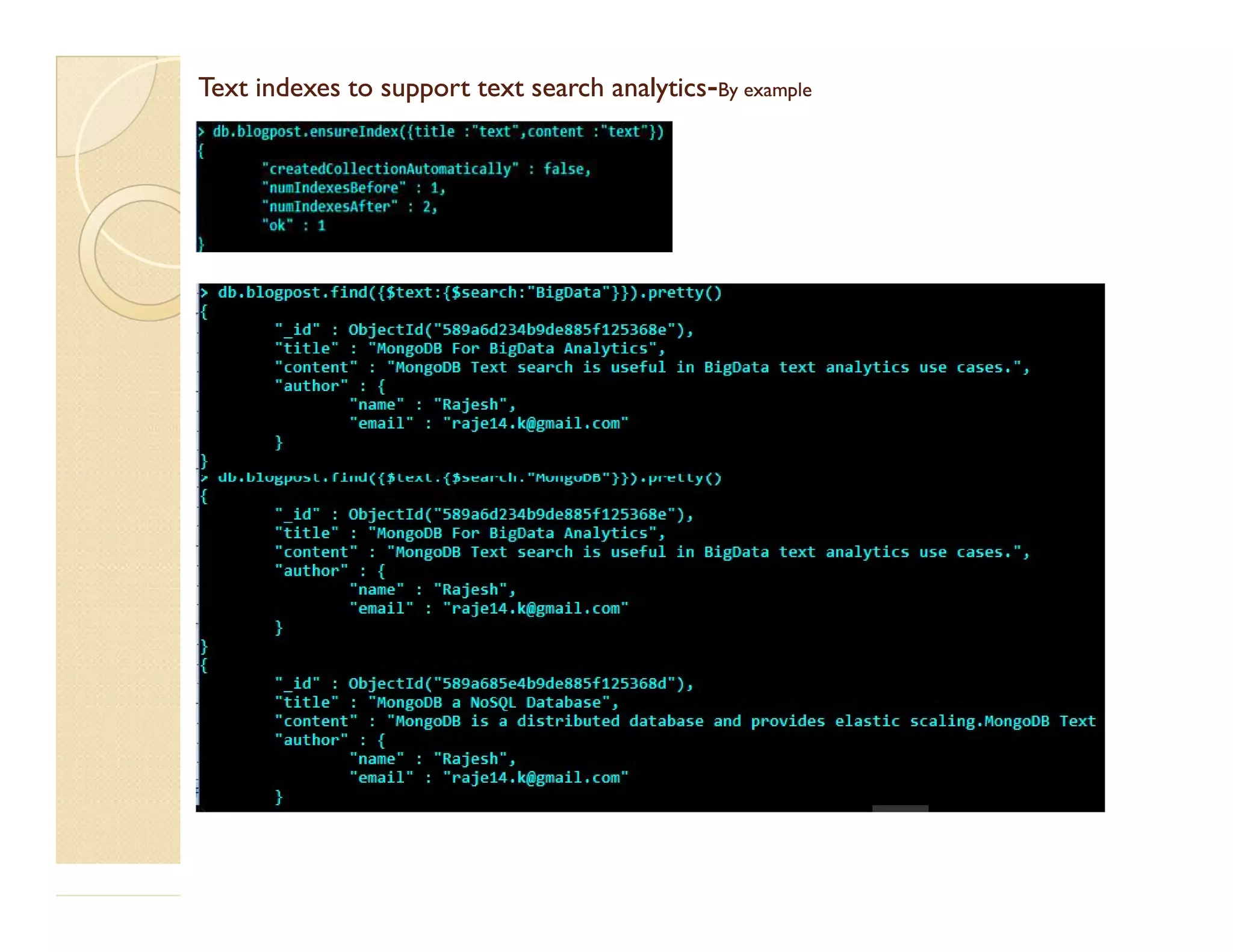 TTextext indexesindexes to support text searchto support text search analyticsanalytics--By exampleBy example 
