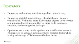 MongoDB Ops Manager and Kubernetes - James Broadhead | PPTX