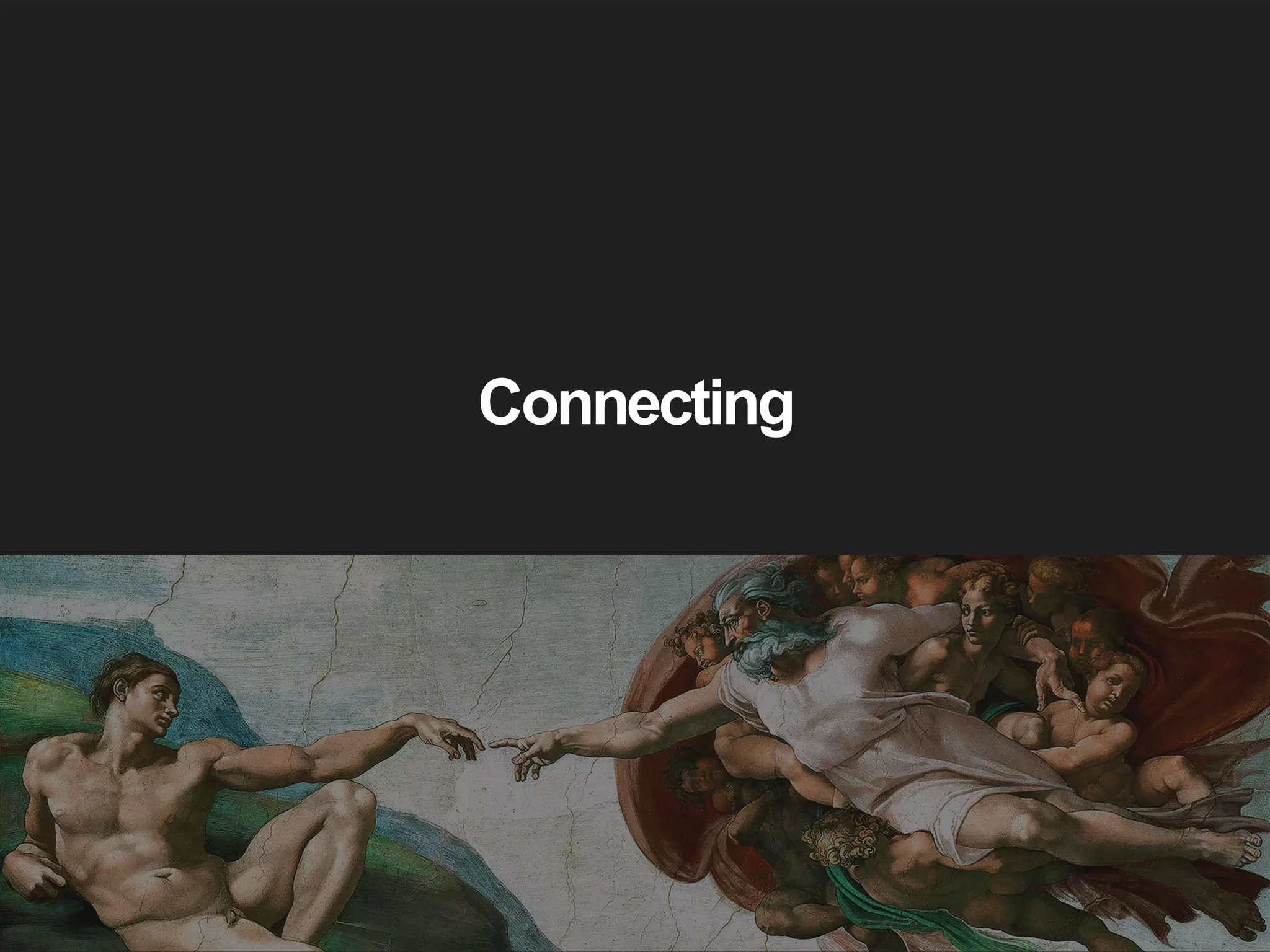 Connecting 