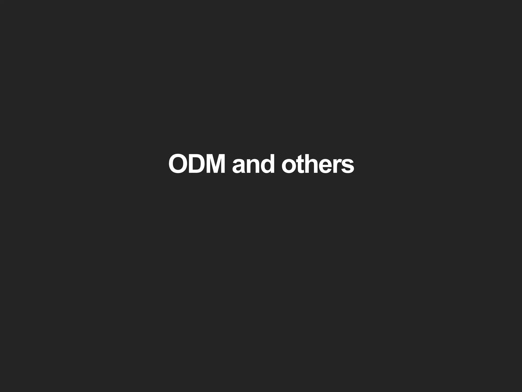 ODM and others 