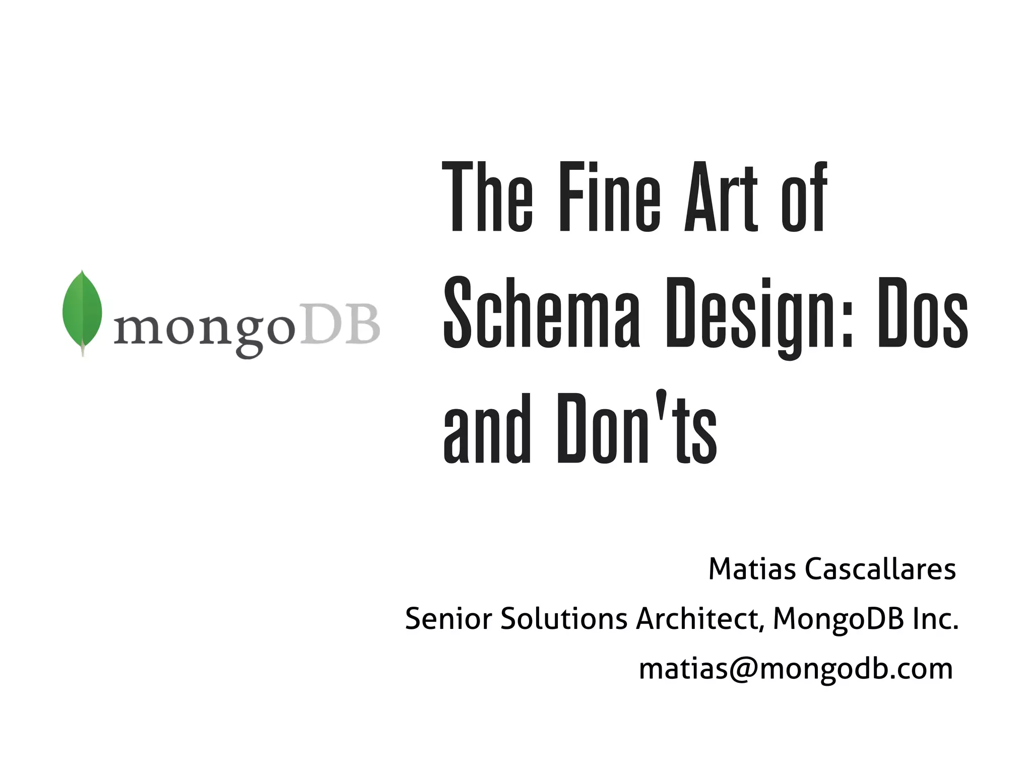 The Fine Art of Schema Design in MongoDB: Dos and Don'ts | PDF