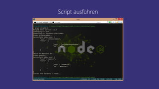 Script ausführen
 