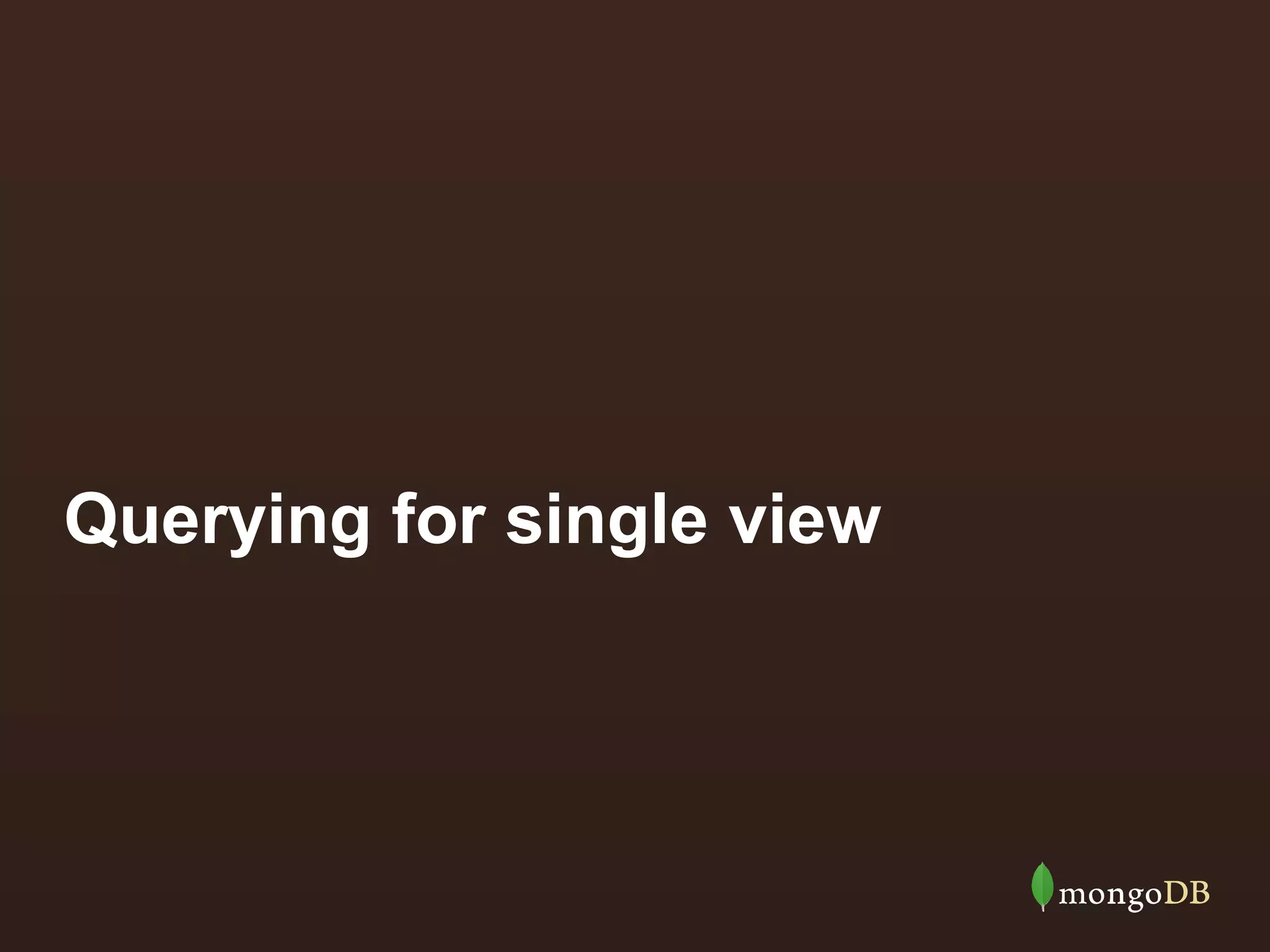Querying for single view

 