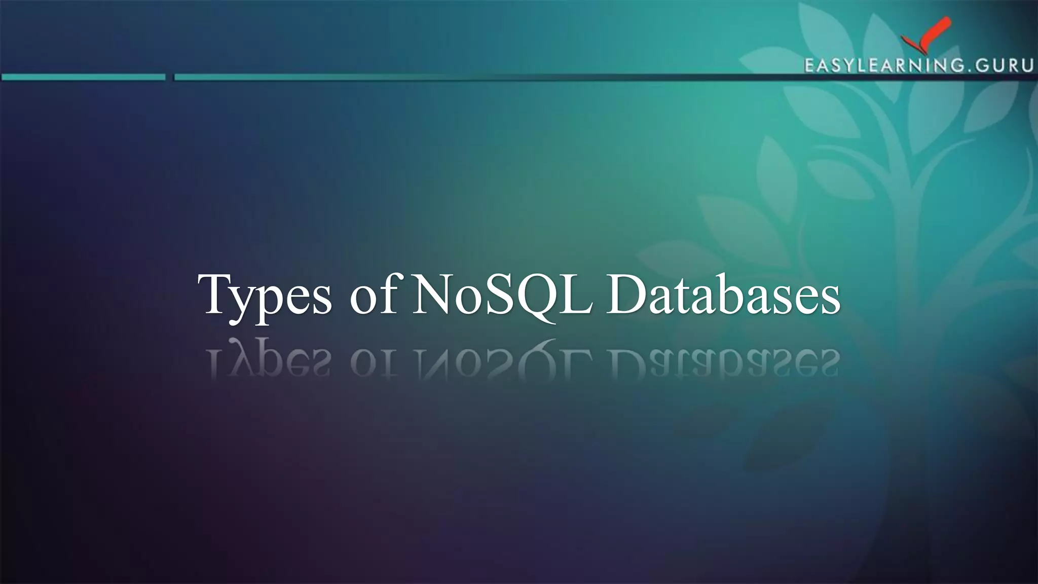 Types of NoSQL Databases  