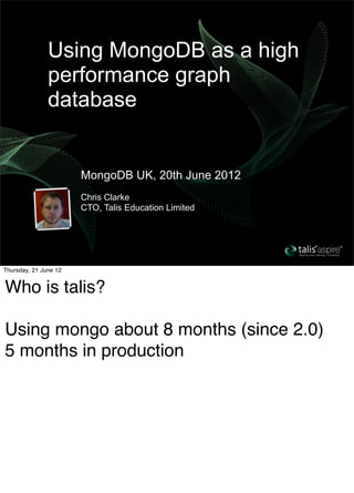 Using MongoDB as a high performance graph database Slide 2