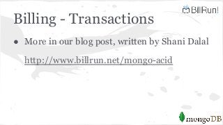 BillRun - Billing on top of MongoDB | MUG IL, Feb 2014 Slide 28