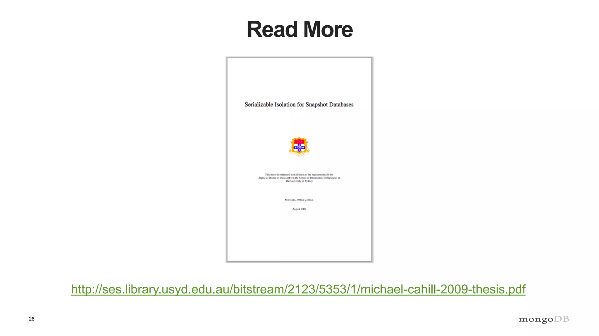 26
Read More
http://ses.library.usyd.edu.au/bitstream/2123/5353/1/michael-cahill-2009-thesis.pdf
 