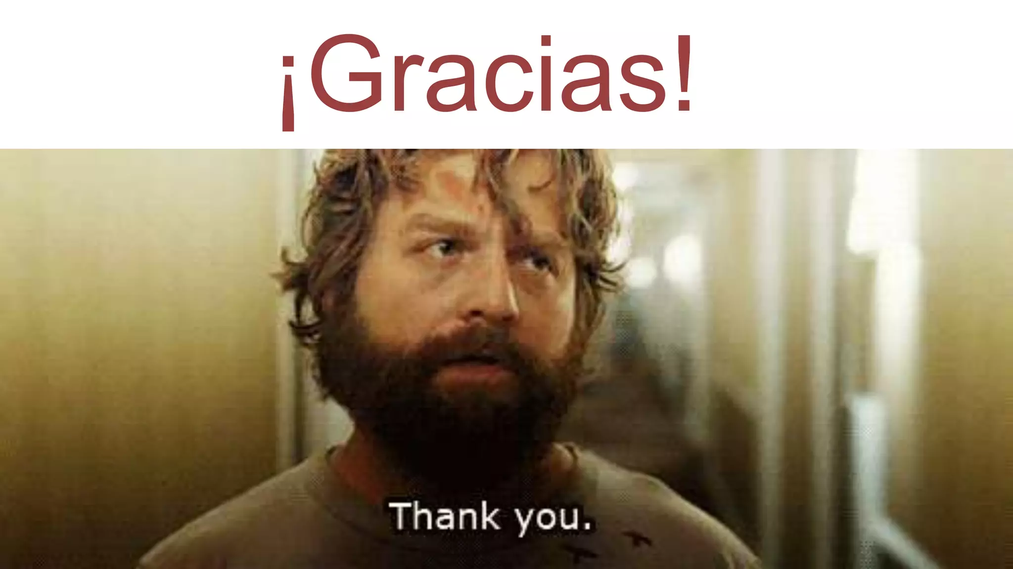 ¡Gracias!
 