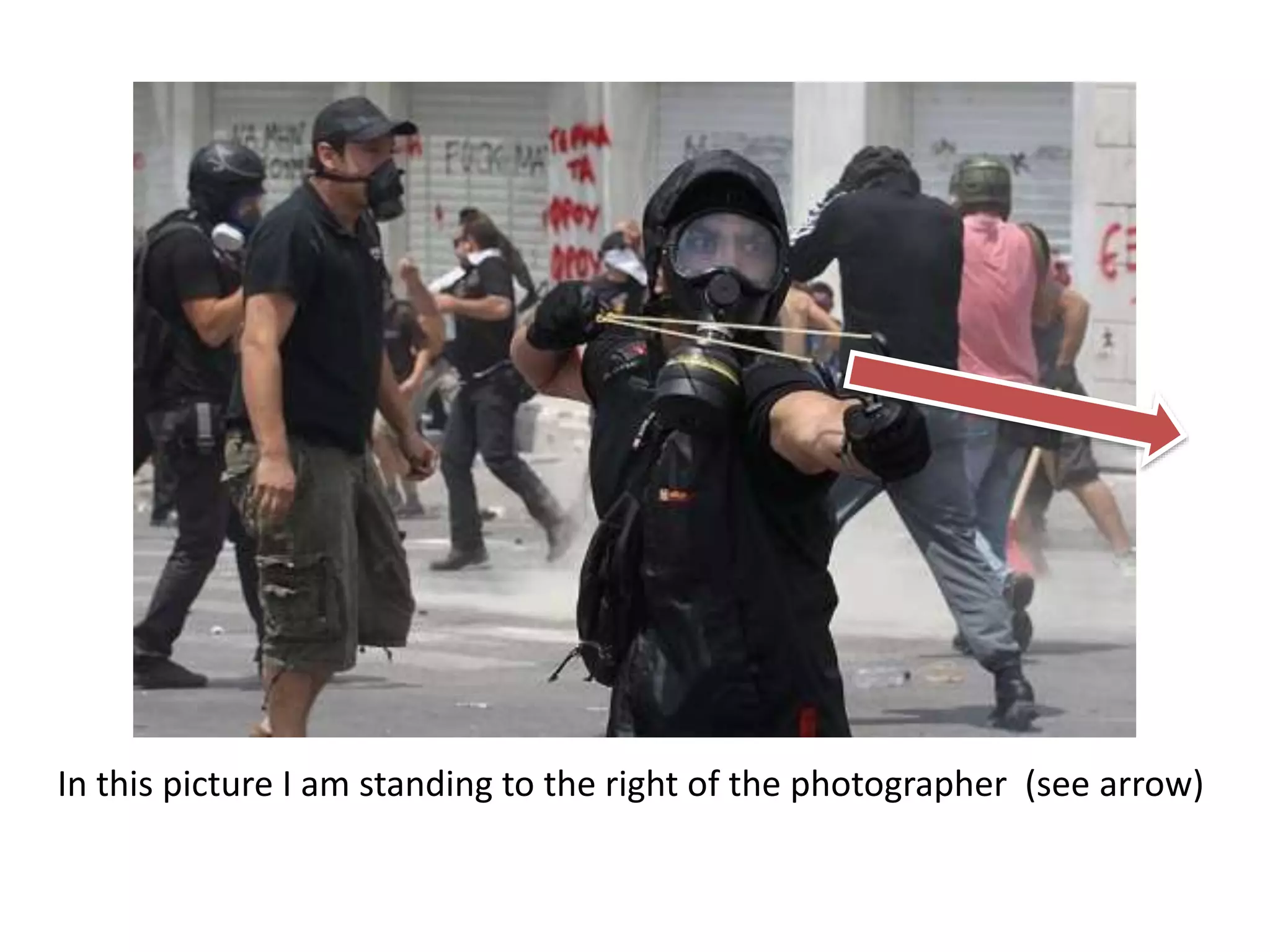 In this picture I am standing to the right of the photographer (see arrow)
 