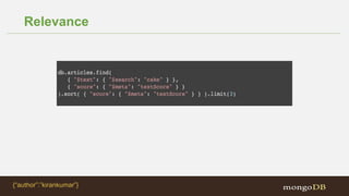 Relevance
{“author”:”kirankumar”}
 