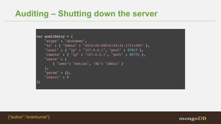 Auditing – Shutting down the server
{“author”:”kirankumar”}
 