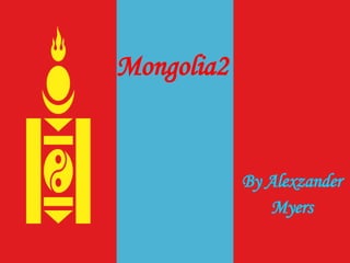 Mongolia2 By Alexzander Myers 