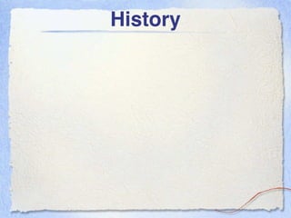 History
 