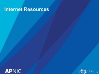 Internet Resources
15
 