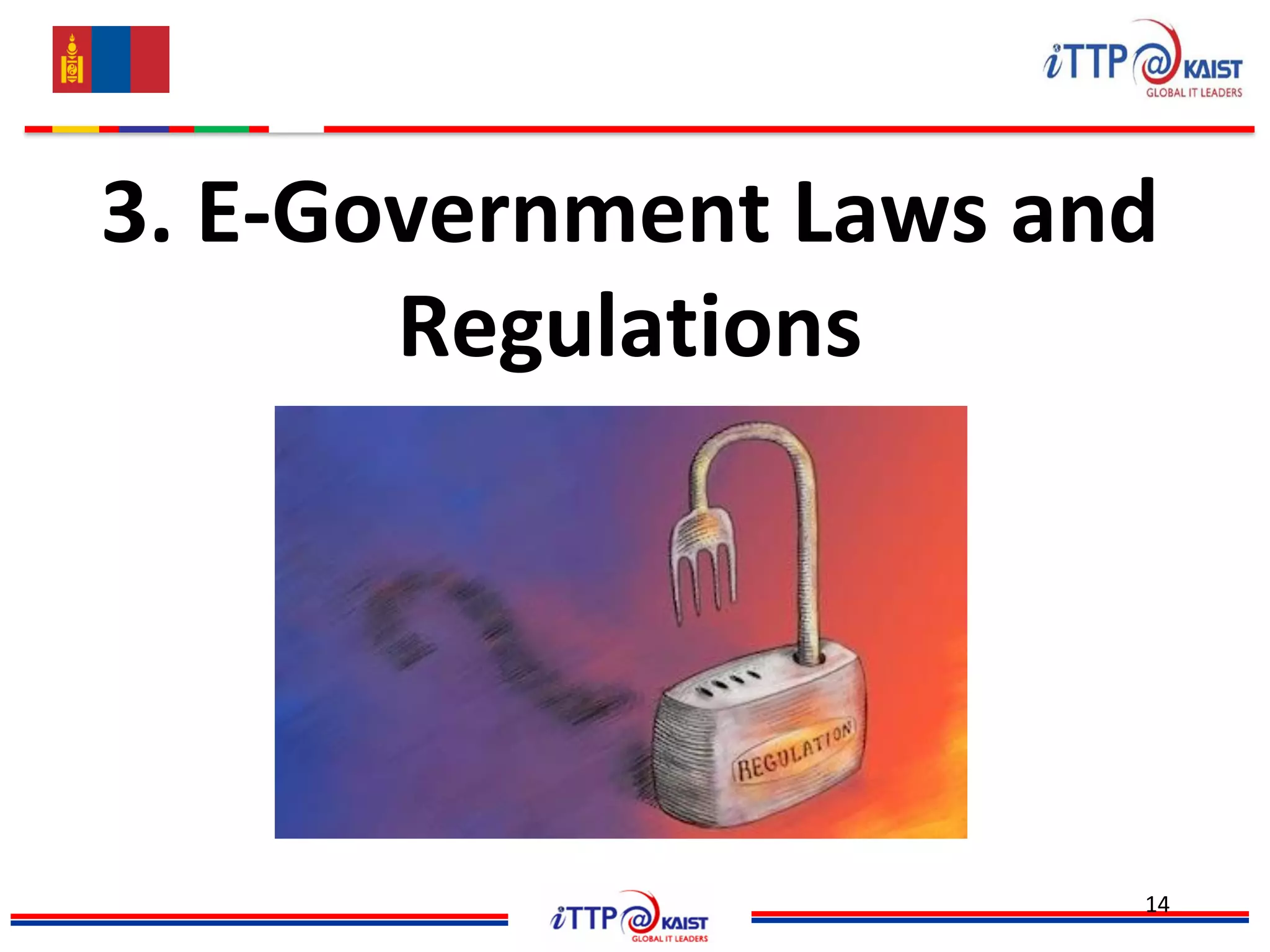 14
3. E-Government Laws and
Regulations
 