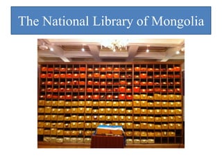 The National Library of Mongolia
 