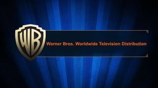 Warner Bros. Worldwide Television Distribution
 