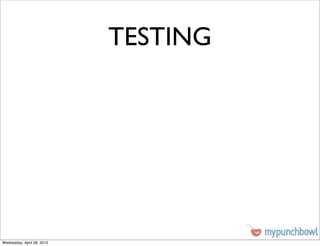 TESTING




Wednesday, April 28, 2010
 