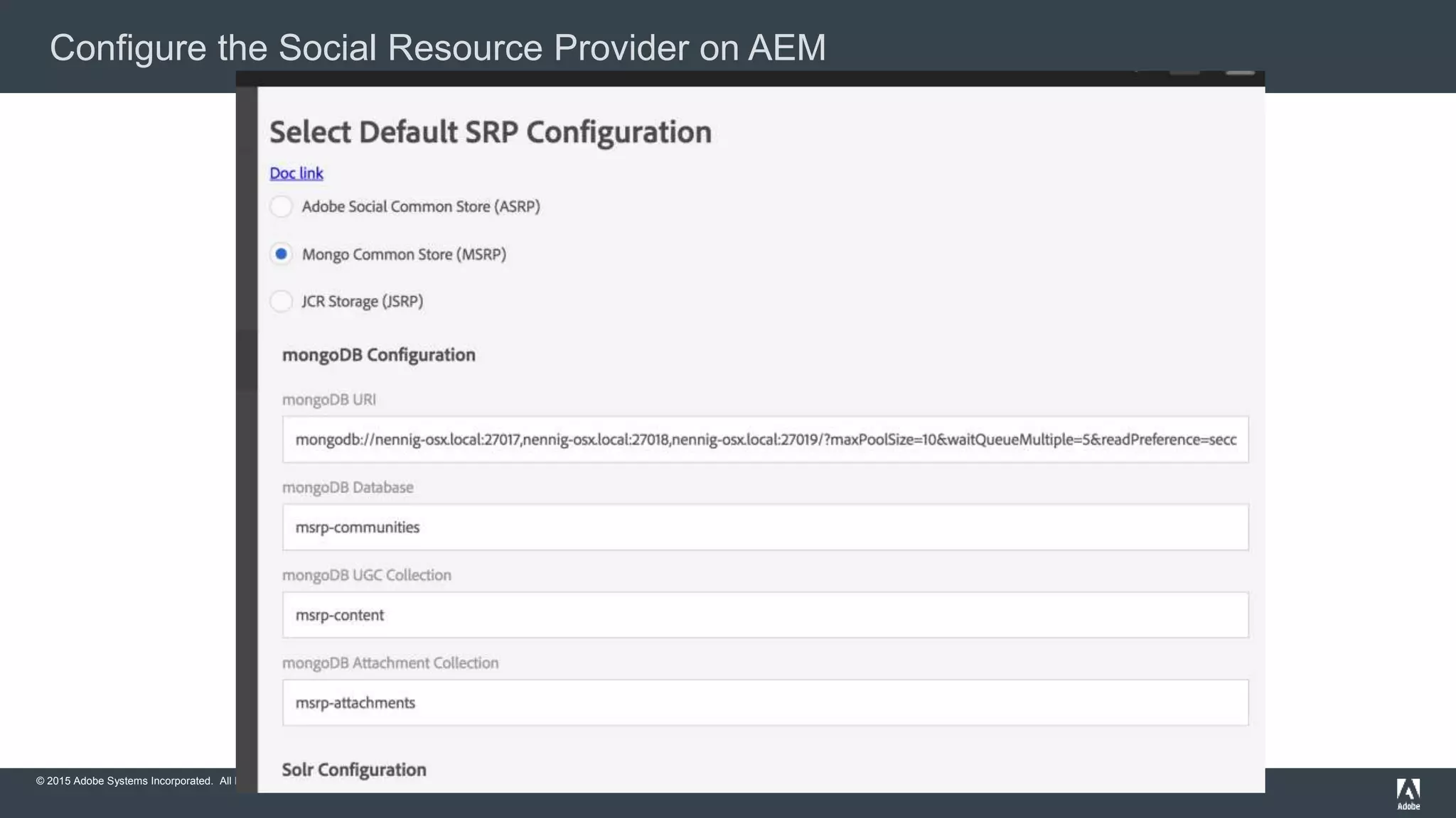 © 2015 Adobe Systems Incorporated. All Rights Reserved. Adobe Confidential.
Configure the Social Resource Provider on AEM
41
 