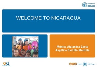 |
picture
WELCOME TO NICARAGUA
Mónica Alejandra Gaeta
Angélica Castillo Montilla
 