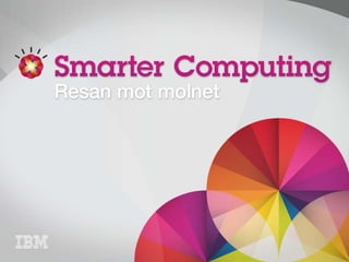 21

© 2012 IBM Corporation
 