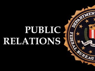 PUBLIC RELATIONS 