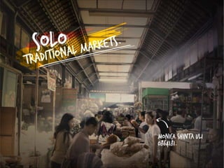 Solo Traditional Markets Tour - Final Presentation