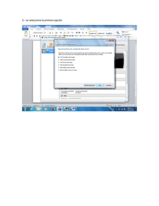 3.- se selecciona la primera opción 
 